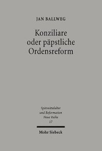 bokomslag Konziliare oder ppstliche Reform