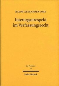 bokomslag Interorganrespekt im Verfassungsrecht