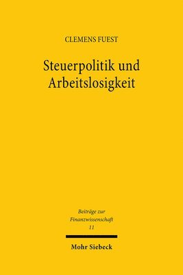 bokomslag Steuerpolitik und Arbeitslosigkeit
