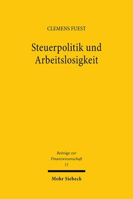 bokomslag Steuerpolitik und Arbeitslosigkeit