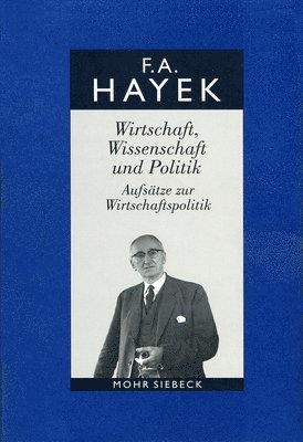 Friedrich A. von Hayek, Viktor J. Vanberg - Gesammelte Schriften in deutscher Sprache, Inbunden