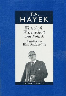 Friedrich A. von Hayek, Friedrich a. Von Hayek, Friedrich A von Hayek, Viktor J. Vanberg, Viktor J Vanberg - Gesammelte Schriften in deutscher Sprache, Inbunden