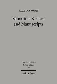 bokomslag Samaritan Scribes and Manuscripts