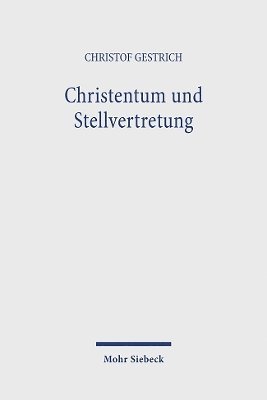 Christentum und Stellvertretung 1