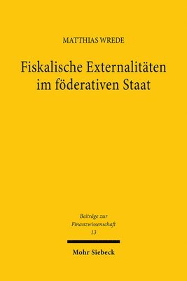 bokomslag Fiskalische Externalitten im fderativen Staat