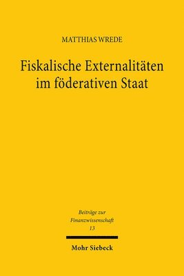 bokomslag Fiskalische Externalitten im fderativen Staat