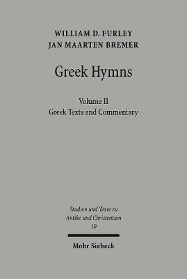 Jan M. Bremer, William Furley - Greek Hymns, Häftad