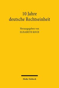 bokomslag 10 Jahre deutsche Rechtseinheit