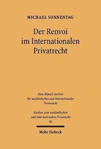 bokomslag Der Renvoi im Internationalen Privatrecht