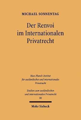 Der Renvoi im Internationalen Privatrecht 1