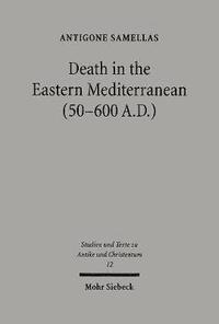 bokomslag Death in the Eastern Mediterranean (50-600 A.D.)