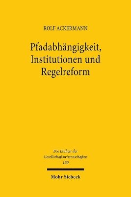 Pfadabhngigkeit, Institutionen und Regelreform 1