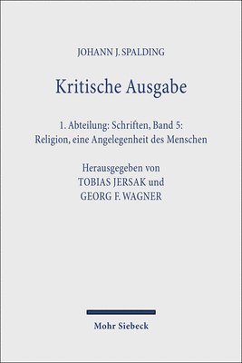 Johann J. Spalding, Tobias Jersak, Georg F Wagner - Kritische Ausgabe, Inbunden