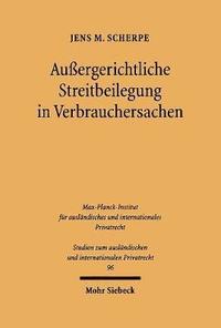 bokomslag Aussergerichtliche Streitbeilegung in Verbrauchersachen: Ein Deutsch-Danischer Rechtsvergleich