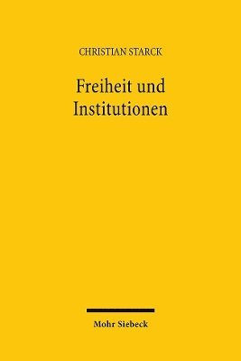 Freiheit und Institutionen 1