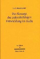 Guy Beaucamp - Das Konzept der zukunftsfähigen Entwicklung im Recht, Inbunden