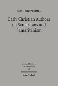 bokomslag Early Christian Authors on Samaritans and Samaritanism