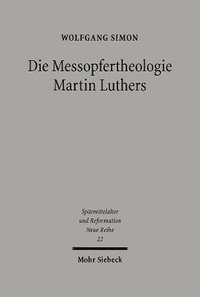 bokomslag Die Messopfertheologie Martin Luthers