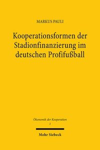 bokomslag Kooperationsformen der Stadionfinanzierung im deutschen Profifuball