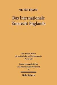 bokomslag Das Internationale Zinsrecht Englands