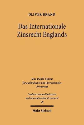 Oliver Brand - Das Internationale Zinsrecht Englands, Häftad