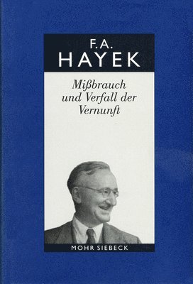 Friedrich A. von Hayek, Viktor J. Vanberg - Gesammelte Schriften in deutscher Sprache, Inbunden