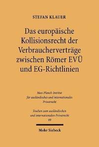 bokomslag Das europische Kollisionsrecht der Verbrauchervertrge zwischen Rmer EV und EG-Richtlinien