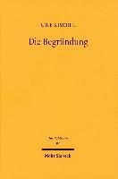 Uwe Kischel - Die Begründung, Inbunden