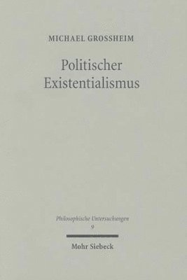 bokomslag Politischer Existentialismus