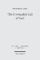 Richard H. Bell Jr., Jr. Bell, Richard H., Richard H. Bell, Richard H Bell - Irrevocable Call of God, Inbunden