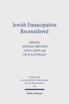 Michael Brenner, Vicki Caron, Uri R. Kaufmann - Jewish Emancipation Reconsidered, Inbunden