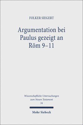 bokomslag Argumentation Bei Paulus Gezeigt an ROM 9-11