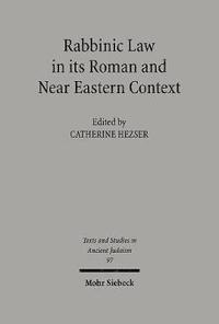 bokomslag Rabbinic Law in its Roman and Near Eastern Context