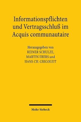 bokomslag Informationspflichten und Vertragsschlu im Acquis communautaire