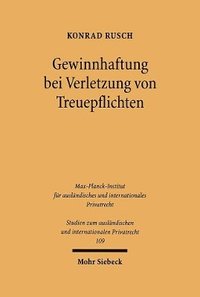 bokomslag Gewinnhaftung bei Verletzung von Treuepflichten