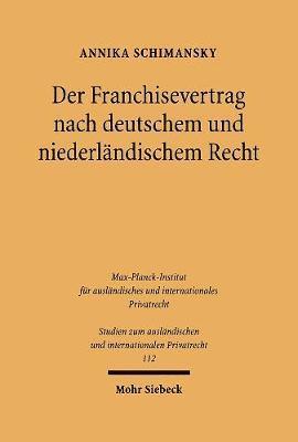 bokomslag Der Franchisevertrag nach deutschem und niederlndischem Recht