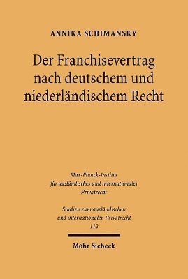 Der Franchisevertrag nach deutschem und niederlndischem Recht 1