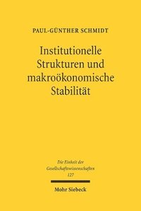 bokomslag Institutionelle Strukturen und makrokonomische Stabilitt