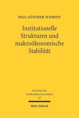 Institutionelle Strukturen und makrokonomische Stabilitt 1