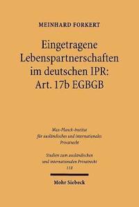 bokomslag Eingetragene Lebenspartnerschaften im deutschen IPR: Art. 17b EGBGB