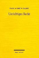 Unrichtiges Recht