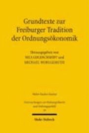 bokomslag Grundtexte zur Freiburger Tradition der Ordnungskonomik