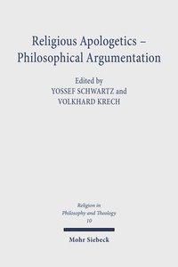 bokomslag Religious Apologetics - Philosophical Argumentation