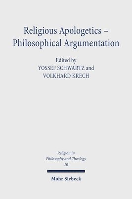 Volkhard Krech, Yossef Schwartz - Religious Apologetics - Philosophical Argumentation, Häftad