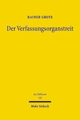 bokomslag Der Verfassungsorganstreit