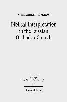 Biblical Interpretation in the Russian Orthodox Church 1