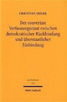 Der souverne Verfassungsstaat zwischen demokratischer Rckbindung und berstaatlicher Einbindung 1