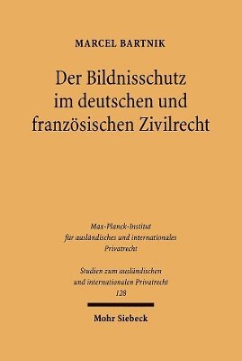 bokomslag Der Bildnisschutz im deutschen und franzsischen Zivilrecht