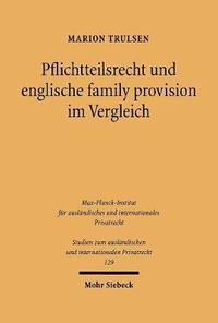 bokomslag Pflichtteilsrecht und englische family provision im Vergleich