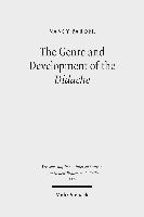 Nancy Pardee - The Genre and Development of the Didache, Häftad
